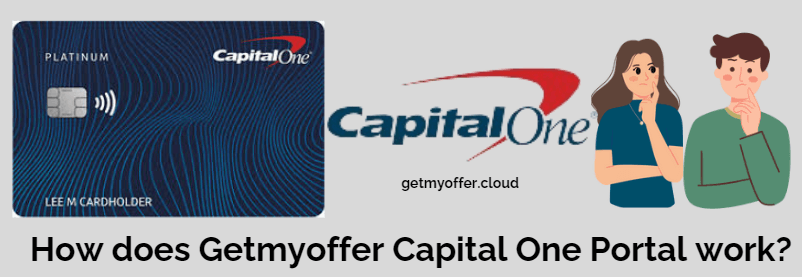 How does Getmyoffer Capital One Portal work